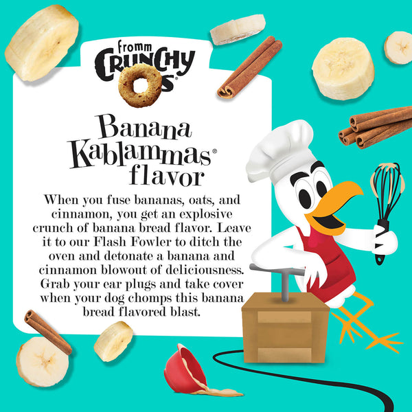 Fromm Crunchy Os Dog Treats Banana Kablammas are fused with bananas oats and cinnamon giving your dog an explosive crunch of banana bread flavour.