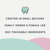 A visual showcasing that these dental sticks are crafted in small batches by a family-owned, female-led company using 100% traceable ingredients.