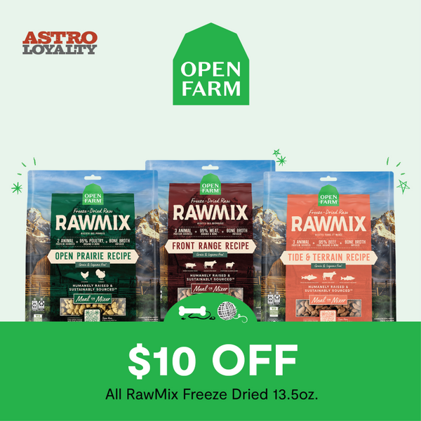 Open Farm Freeze Dried Raw Mix October Promo. 
Save $10 on 13.5oz of Open Farm Freeze Dried Raw Mix until October 31st, 2024