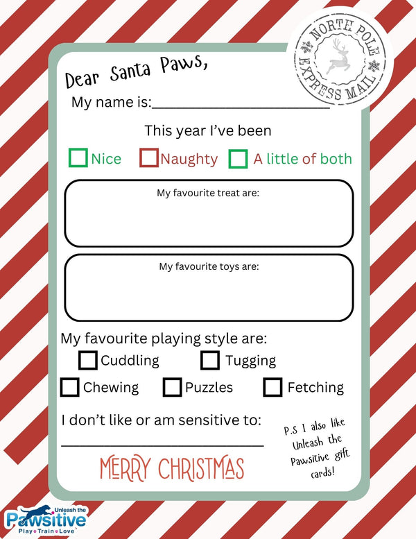 This fun Dear Santa Paws letter can be filled out for your dog and brought into Unleash the Pawsitive in Port Elgin Ontario 