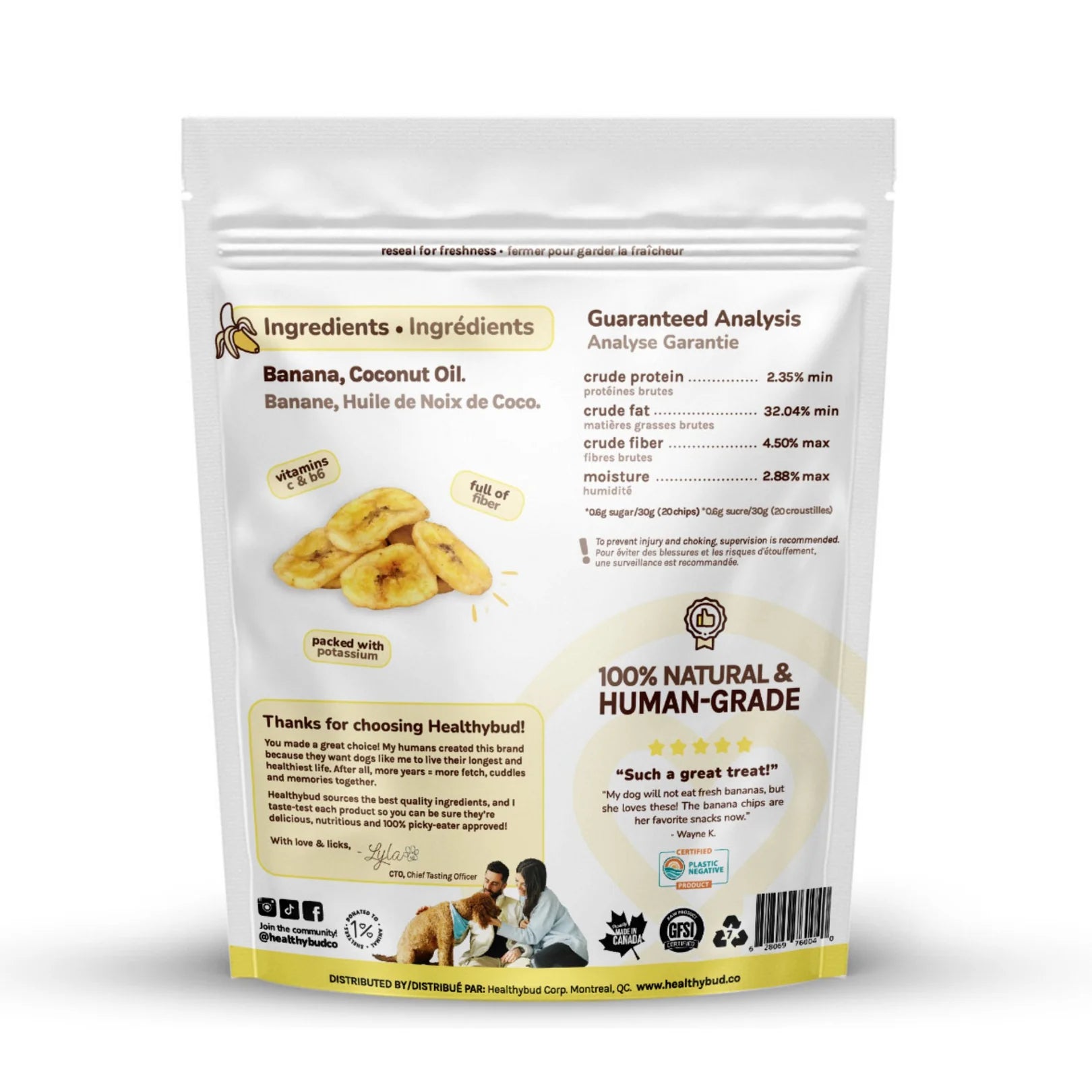 Back of Healthybud Banana Chips dog treats bag showing nutritional information and simple ingredients — just bananas and coconut oil. Emphasizes that these high-fiber, vitamin-packed chips aid in healthy digestion, muscle strength, and overall wellness while being free from additives, sugar, and sulphites.